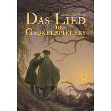 Lade das Bild in den Galerie-Viewer, Das Lied des Gaukelspielers
